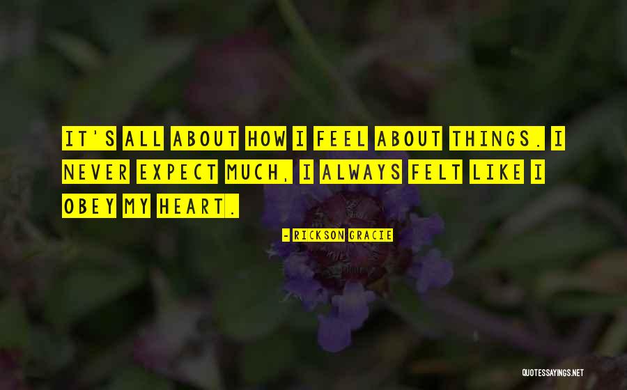 Emmaline Bags Quotes By Rickson Gracie Emmaline Bags Quotes By Rickson Gracie