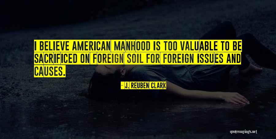 Emmans Field Quotes By J. Reuben Clark Emmans Field Quotes By J. Reuben Clark