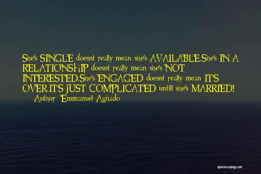 Emmanuel Aghado Quotes 378636