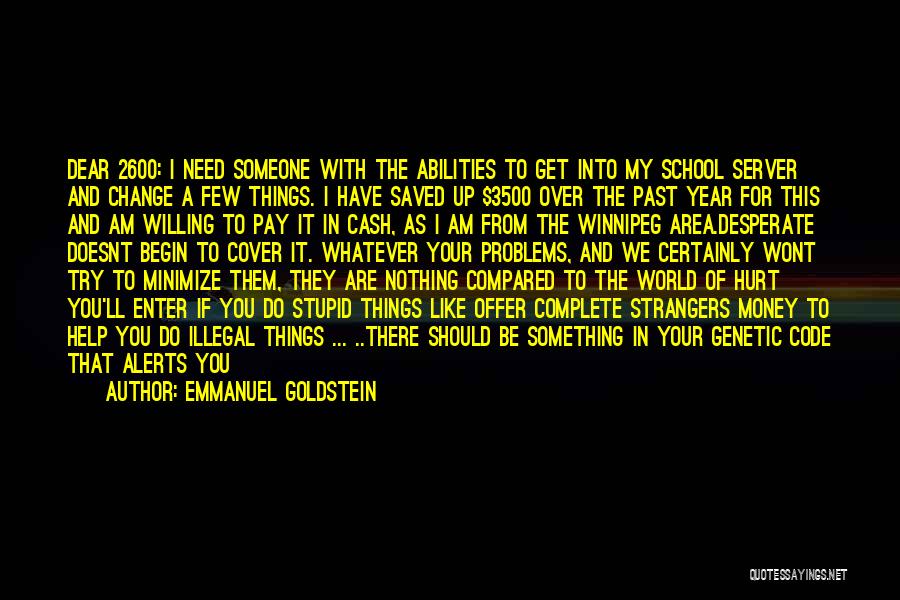 Emmanuel Goldstein Quotes 1306929