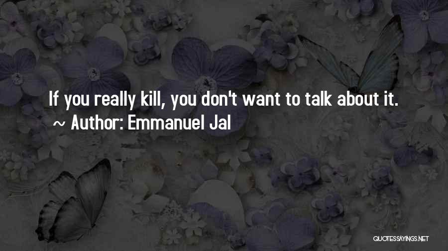 Emmanuel Jal Quotes 1697641