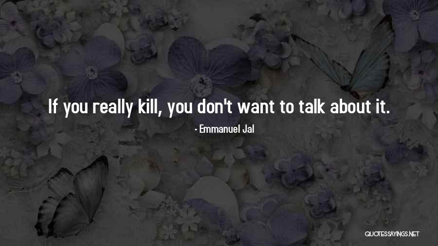 Emmanuel Jal Quotes 1697641 Emmanuel Jal Quotes 1697641