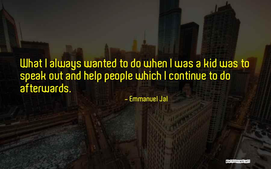 Emmanuel Jal Quotes 489566