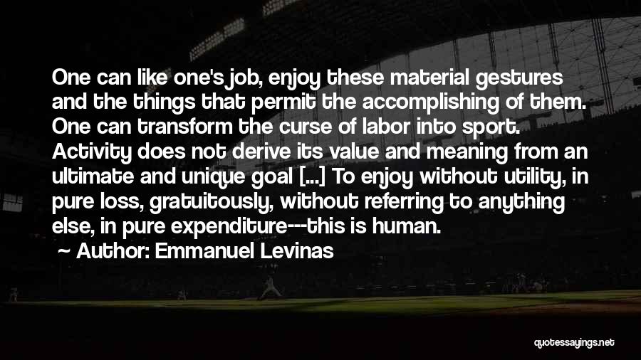 Emmanuel Levinas Quotes 2168436