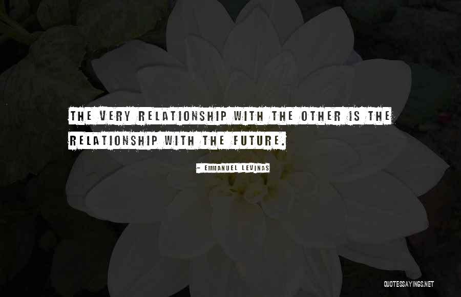Emmanuel Levinas Quotes 688082 Emmanuel Levinas Quotes 688082