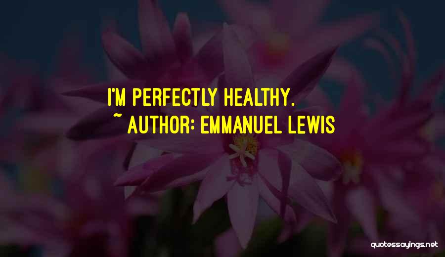 Emmanuel Lewis Quotes 916758