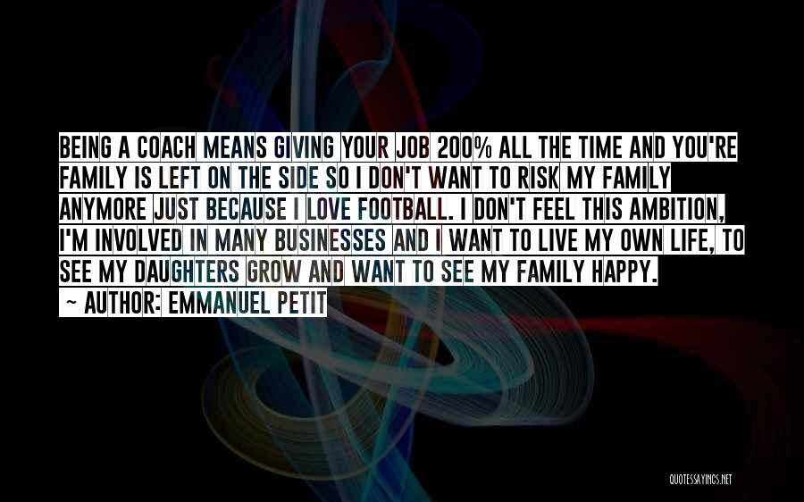 Emmanuel Petit Quotes 1103117