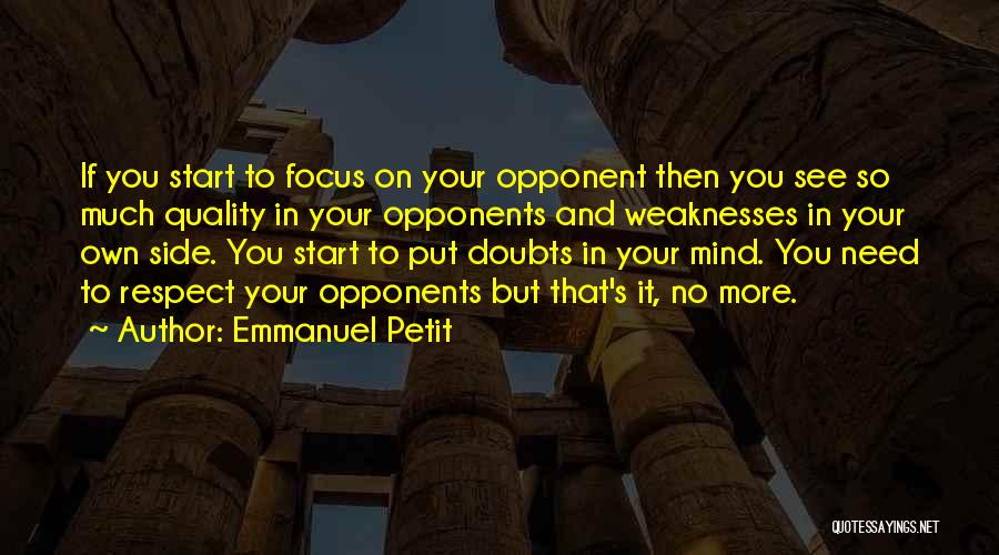 Emmanuel Petit Quotes 1761532