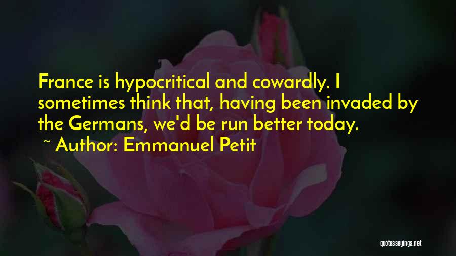 Emmanuel Petit Quotes 310480