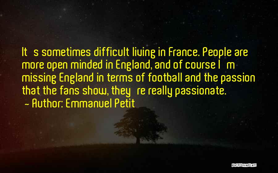 Emmanuel Petit Quotes 761986