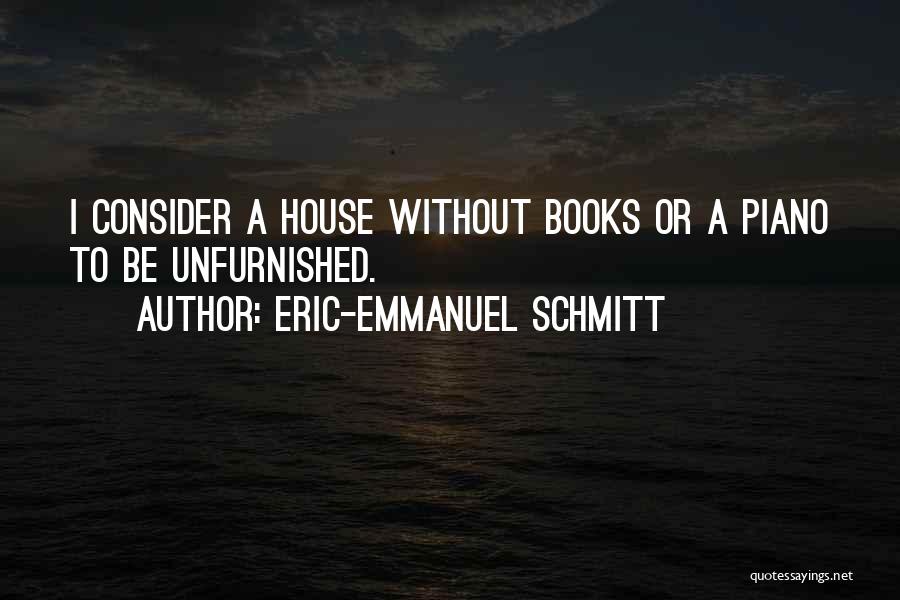 Emmanuel Schmitt Quotes By Eric-Emmanuel Schmitt