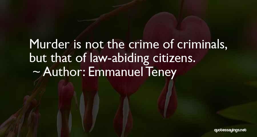 Emmanuel Teney Quotes 2213341