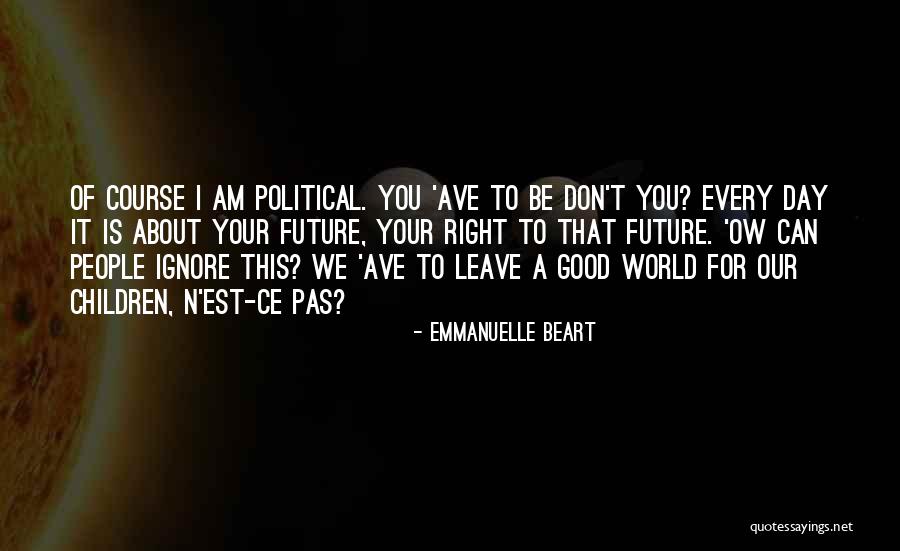 Emmanuelle 2 Quotes By Emmanuelle Beart Emmanuelle 2 Quotes By Emmanuelle Beart
