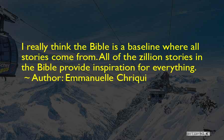Emmanuelle Chriqui Quotes 1656730