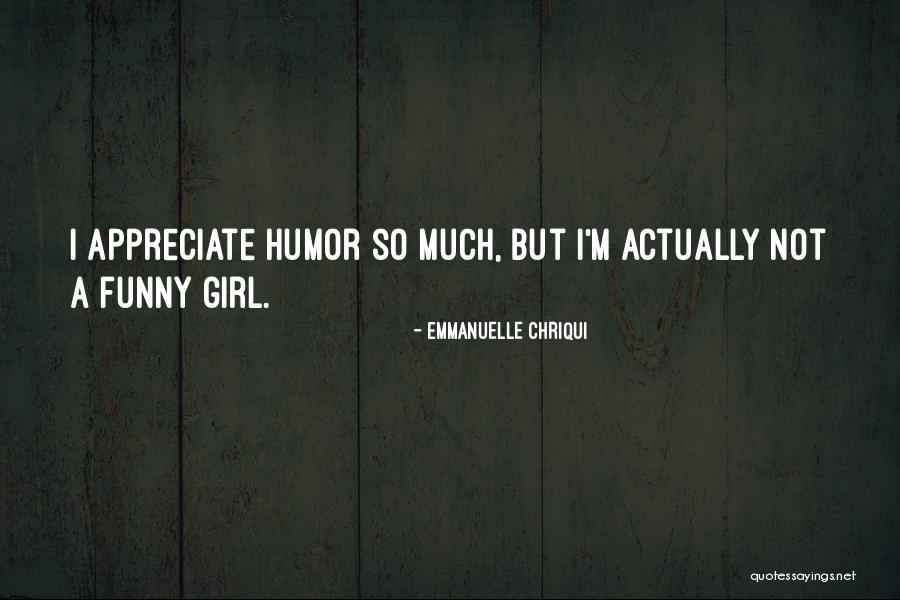 Emmanuelle Chriqui Quotes 2168921 Emmanuelle Chriqui Quotes 2168921