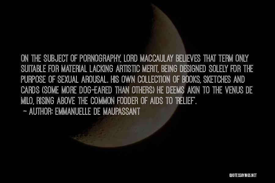 Emmanuelle De Maupassant Quotes 1135280