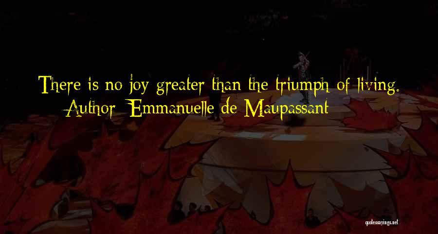 Emmanuelle De Maupassant Quotes 1494659