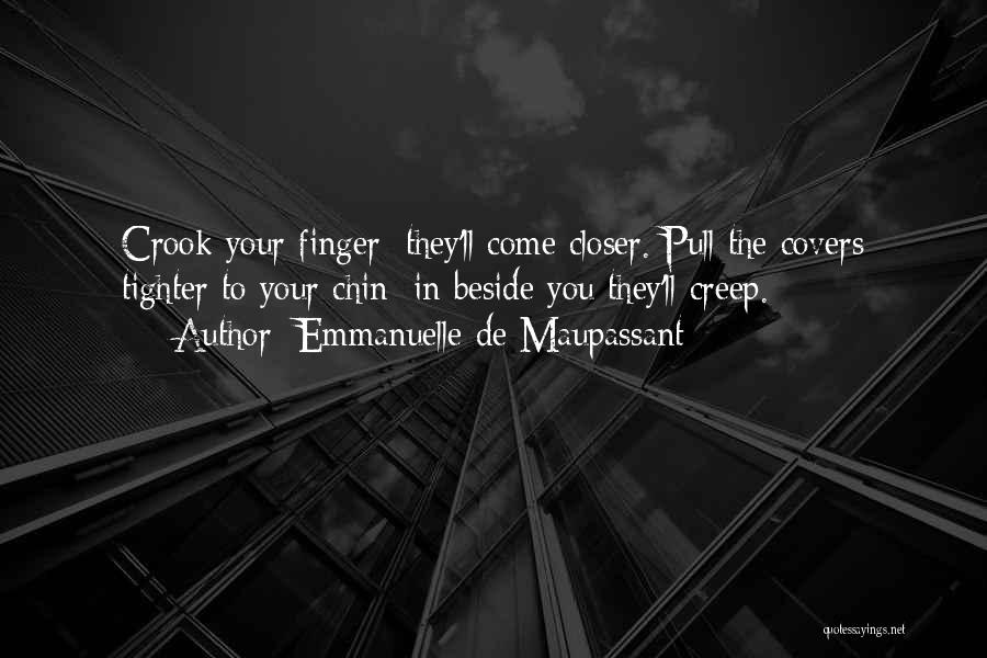 Emmanuelle De Maupassant Quotes 1906452