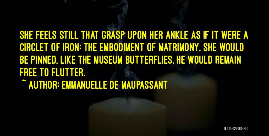 Emmanuelle De Maupassant Quotes 754713