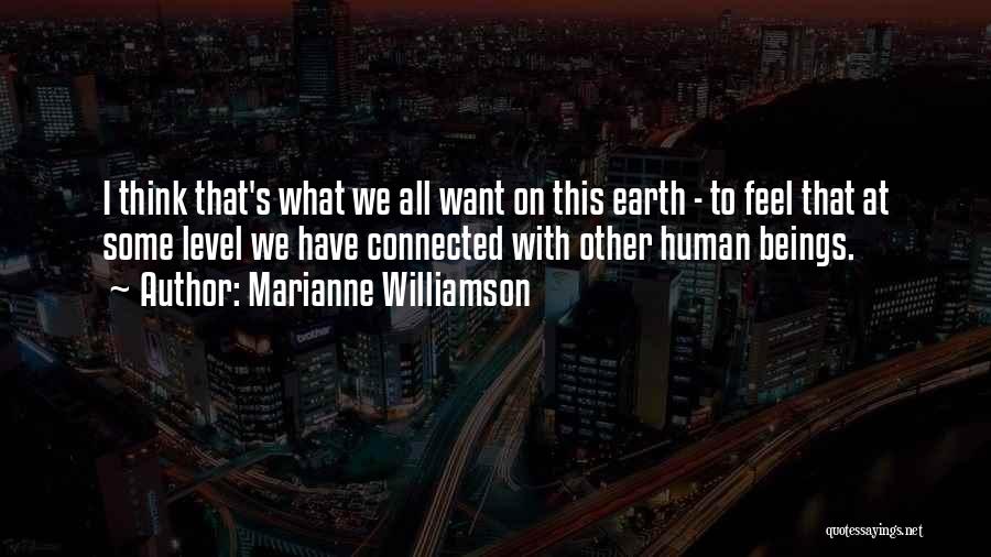 Emmanuelle Kadosh Quotes By Marianne Williamson