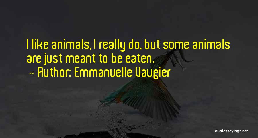 Emmanuelle Vaugier Quotes 1137522