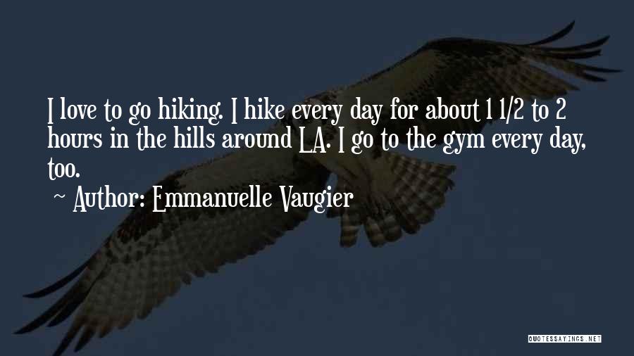 Emmanuelle Vaugier Quotes 1948393