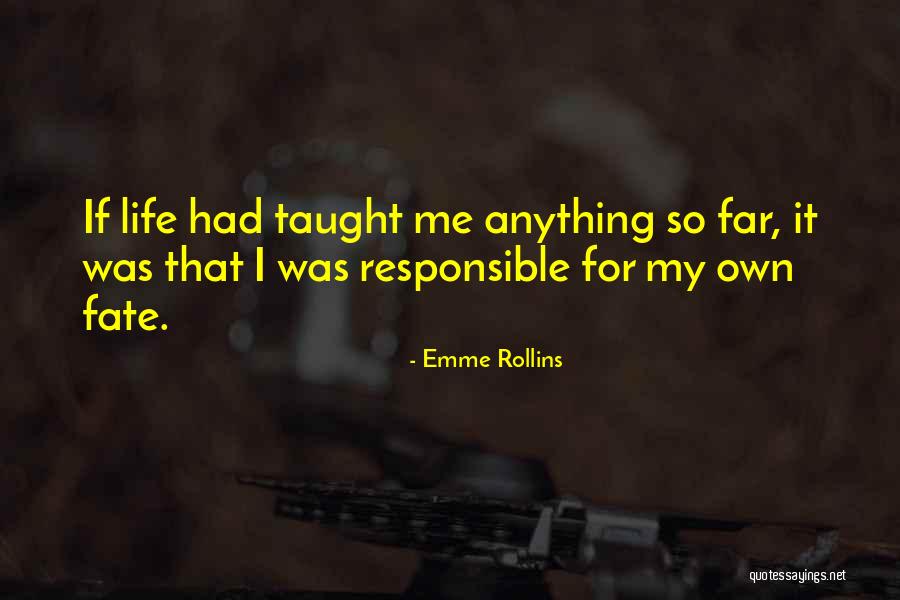 Emme Rollins Quotes 1209833