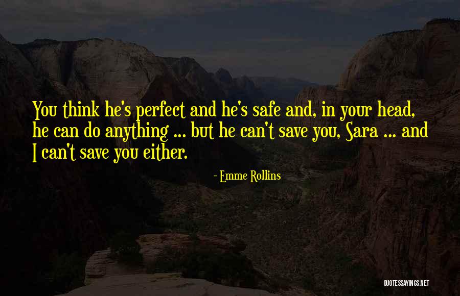 Emme Rollins Quotes 307115