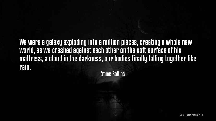 Emme Rollins Quotes 813640