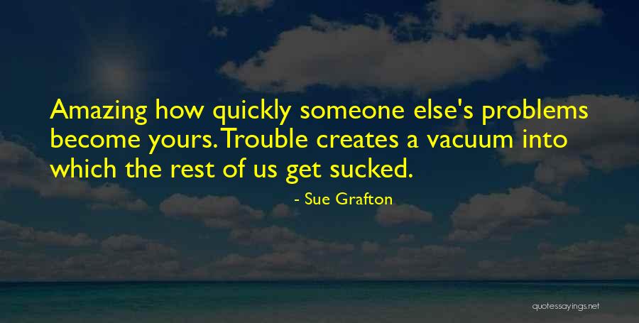 Emmelina Najera Quotes By Sue Grafton