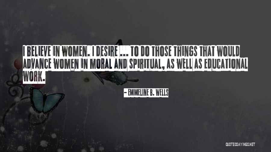 Emmeline B. Wells Quotes 2205123 Emmeline B. Wells Quotes 2205123