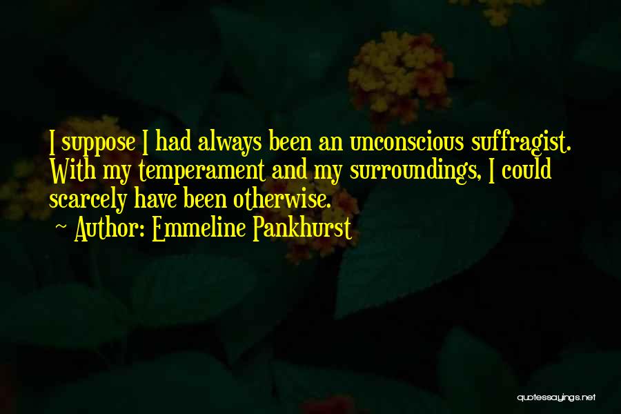 Emmeline Pankhurst Quotes 1279985