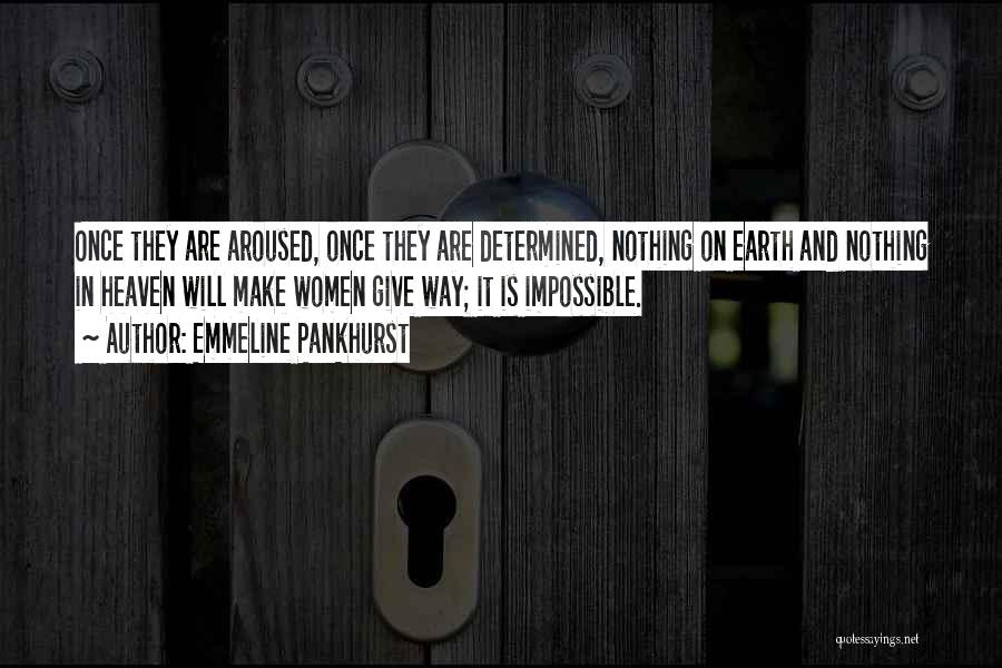 Emmeline Pankhurst Quotes 237708