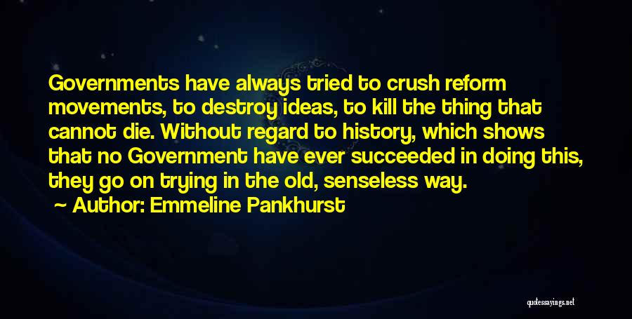 Emmeline Pankhurst Quotes 360441