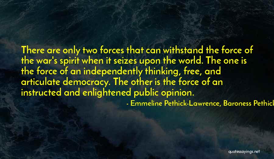 Emmeline Pethick-Lawrence, Baroness Pethick-Lawrence Quotes 1736456 Emmeline Pethick-Lawrence, Baroness Pethick-Lawrence Quotes 1736456