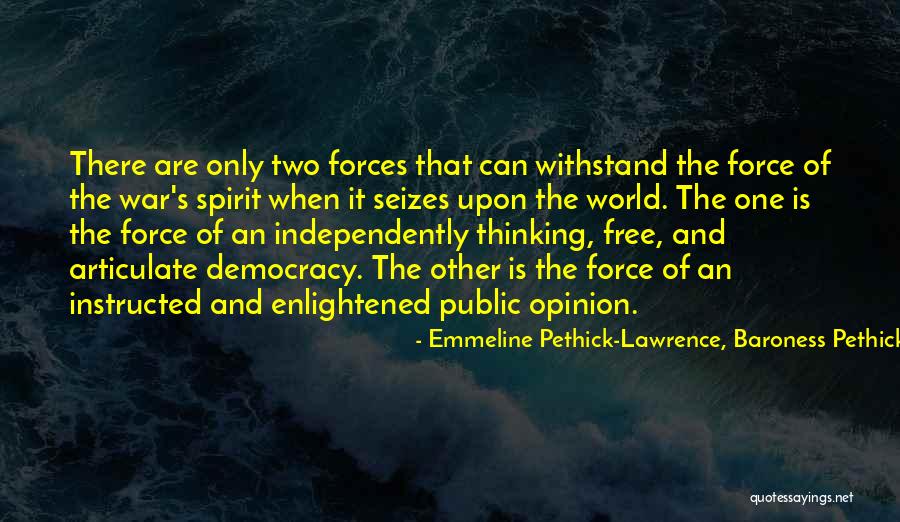 Emmeline Pethick-Lawrence, Baroness Pethick-Lawrence Quotes 1736456