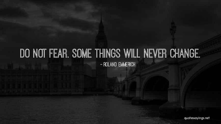 Emmerich Quotes By Roland Emmerich Emmerich Quotes By Roland Emmerich