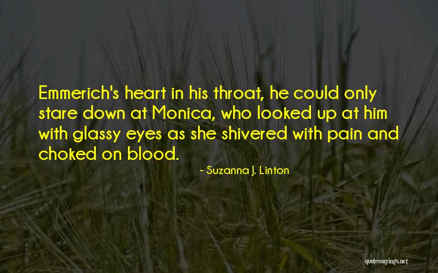 Emmerich Quotes By Suzanna J. Linton Emmerich Quotes By Suzanna J. Linton
