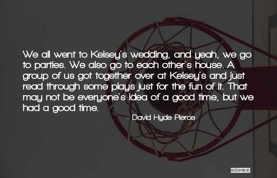 Emmerling Communion Quotes By David Hyde Pierce Emmerling Communion Quotes By David Hyde Pierce