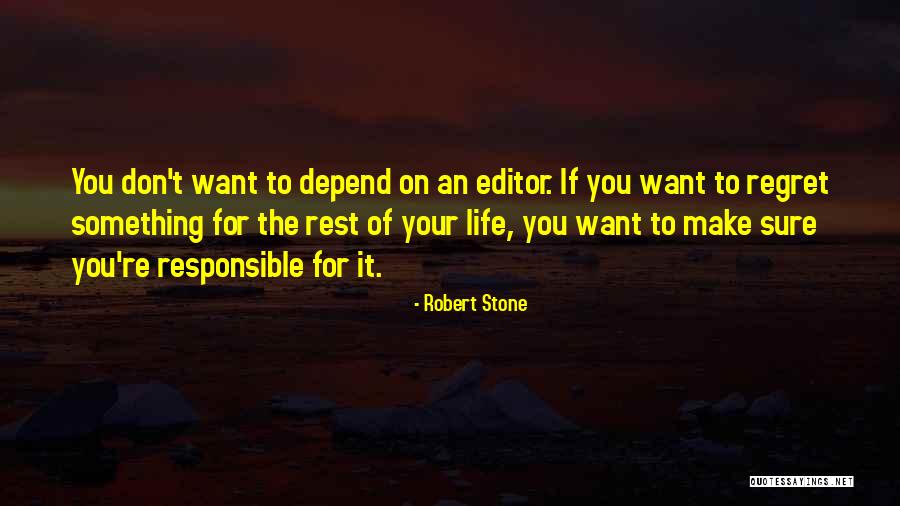 Emmersyn Doro Quotes By Robert Stone Emmersyn Doro Quotes By Robert Stone