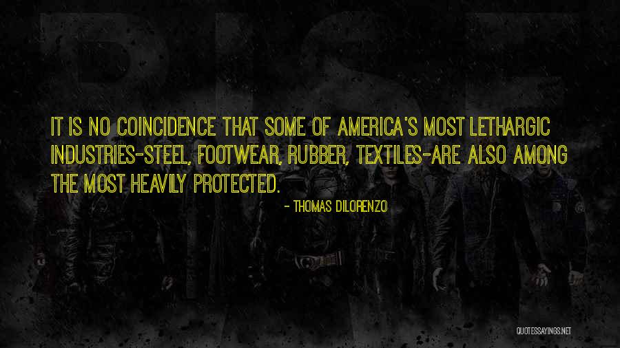 Emmes Company Quotes By Thomas DiLorenzo Emmes Company Quotes By Thomas DiLorenzo