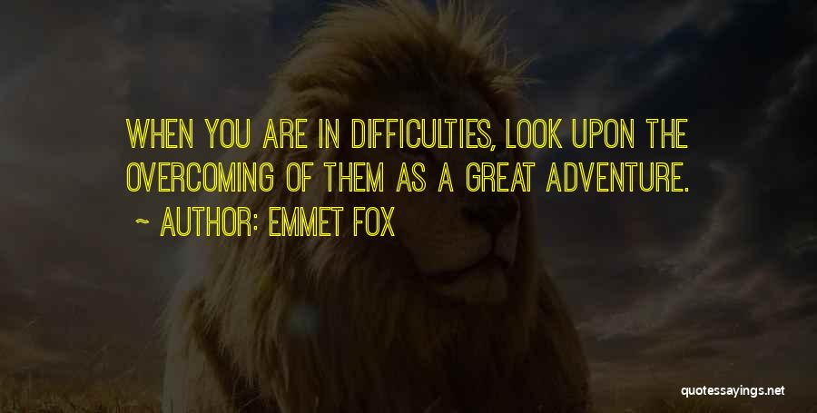 Emmet Fox Quotes 1011508