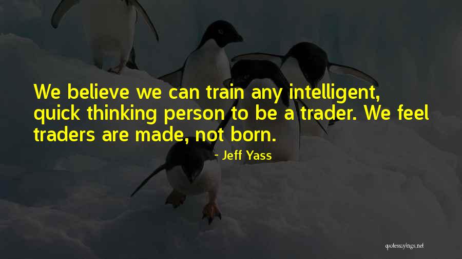 Emmets Quotes By Jeff Yass Emmets Quotes By Jeff Yass