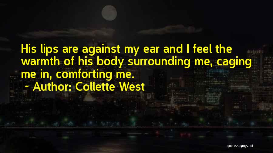 Emmets Waxhaw Quotes By Collette West