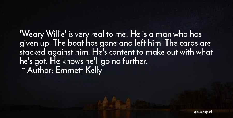 Emmett Kelly Quotes 659025