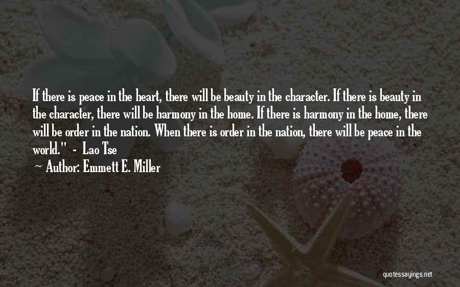 Emmett Quotes By Emmett E. Miller