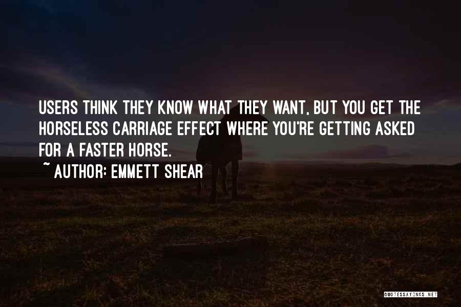 Emmett Quotes By Emmett Shear