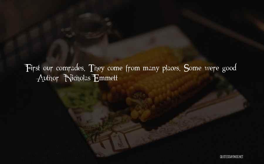 Emmett Quotes By Nicholas Emmett