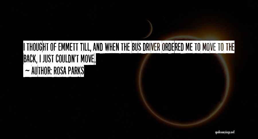 Emmett Quotes By Rosa Parks
