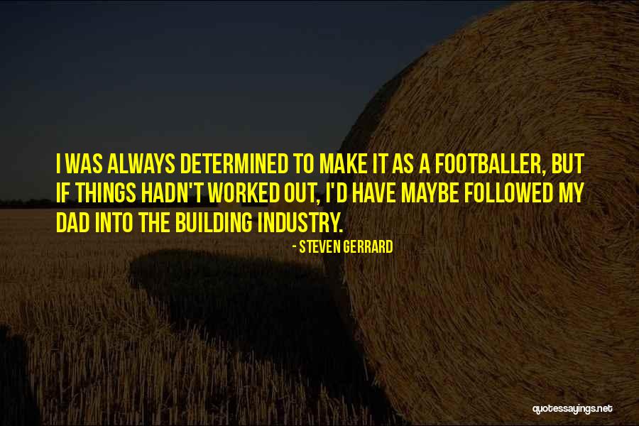 Emmezeta Blog Quotes By Steven Gerrard Emmezeta Blog Quotes By Steven Gerrard
